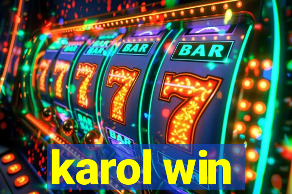 karol win